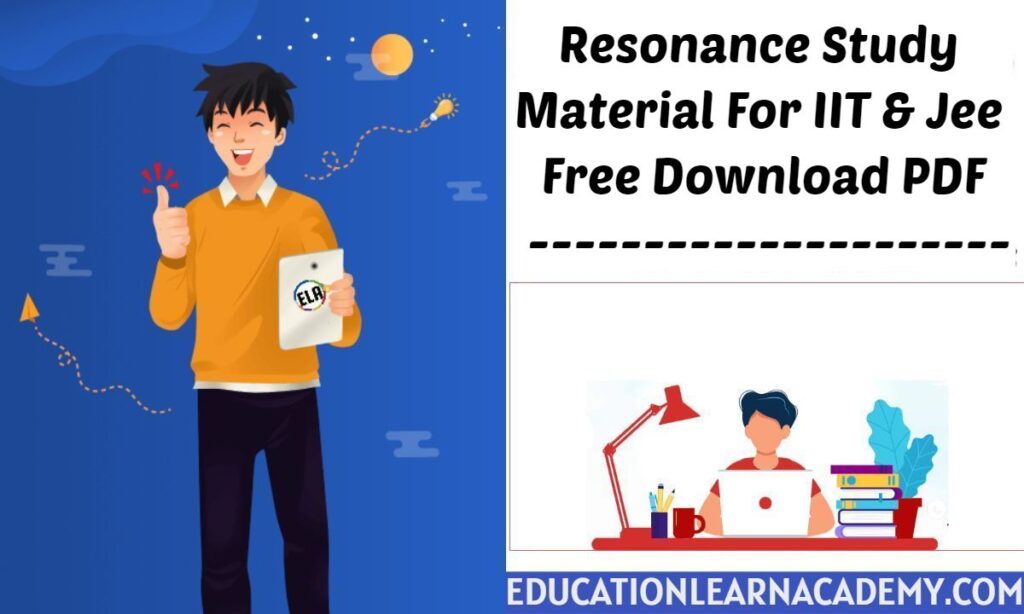 Resonance Study Material For IIT & Jee Free Download PDF
