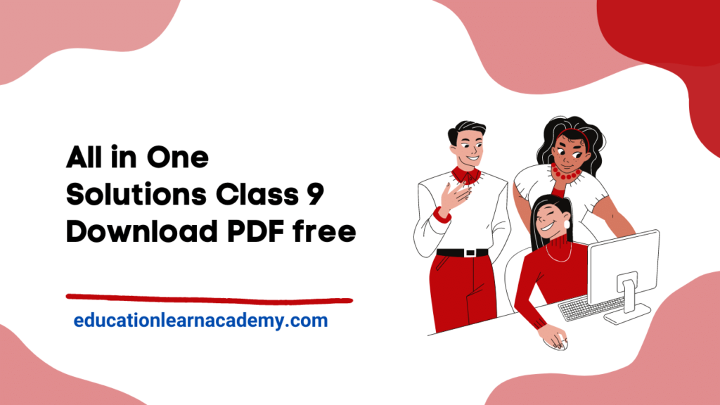 All In One Solutions For Class 9 Free Pdf Download