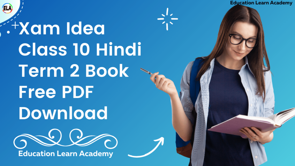Xam Idea Class 10 Hindi Term 2 Book Free PDF Download