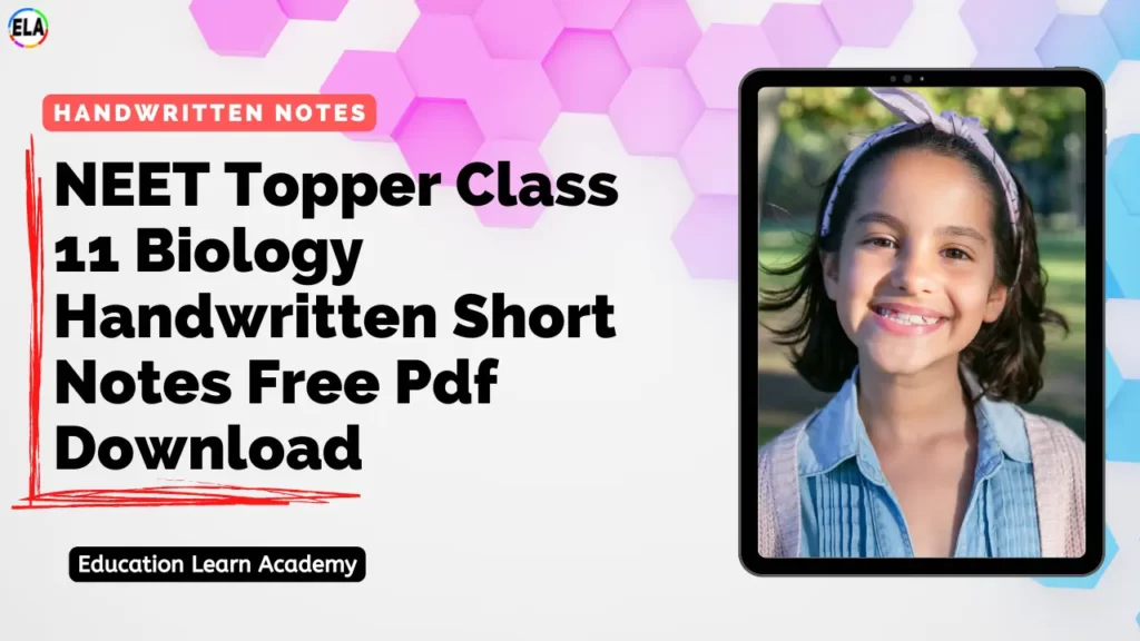 (Pdf) NEET Topper Class 11 Biology Handwritten Short Notes Free Pdf Download 2022