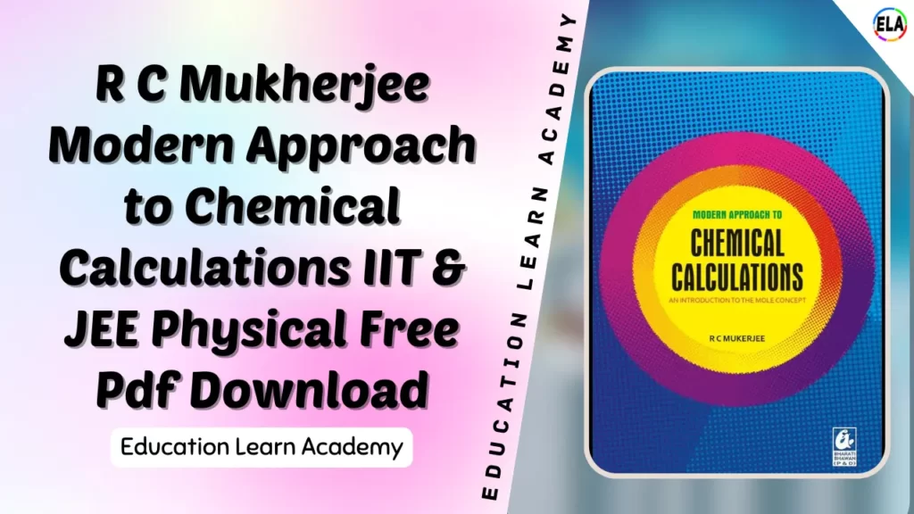 R C Mukherjee Modern Approach to Chemical Calculations IIT & JEE Physical Free Pdf Download