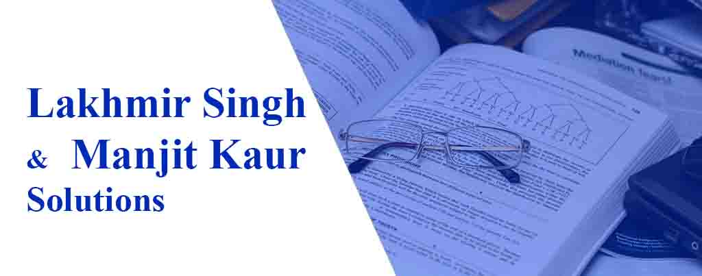 Lakhmir Singh and Manjit Kaur Solutions for Class 8, 9 and 10