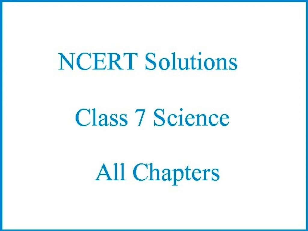 NCERT Solutions for Class 7 Science PDFNCERT Solutions for Class 7 Science PDF