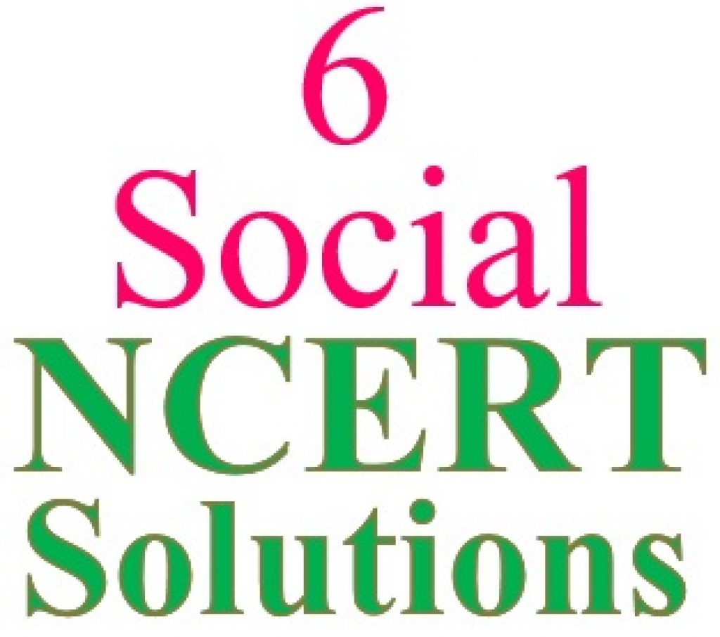 ncert-solutions-for-class-6-social-science-pdf