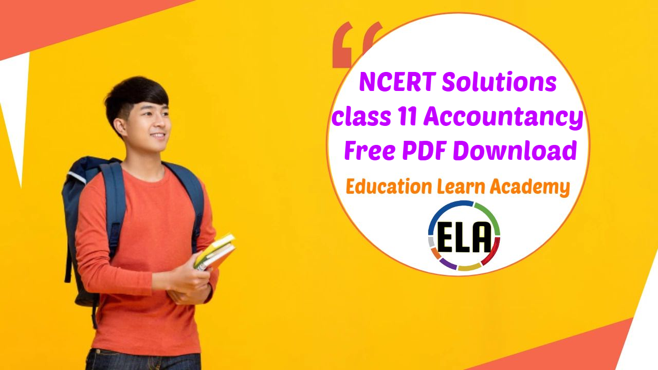 NCERT Solutions for Class 11 Financial Accounting