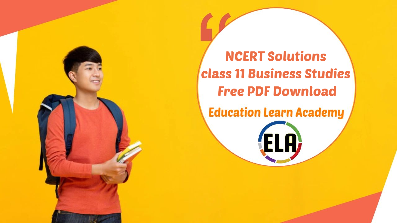 NCERT Solutions for Class 11 Business Studies PDF