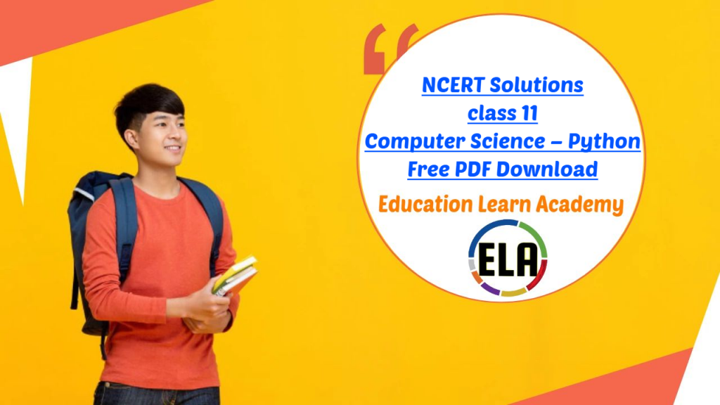 Ncert Solutions for class 11 computer science Pdf