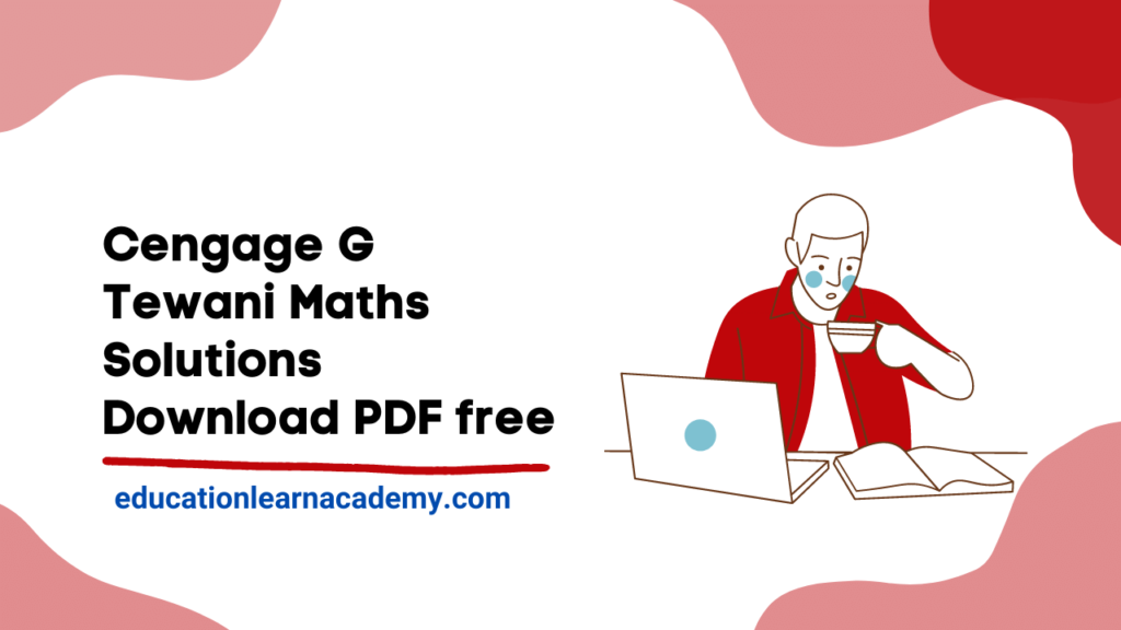 Cengage G Tewani Maths Solutions Free Pdf Download