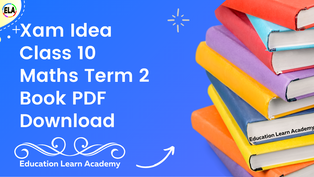 Xam Idea Class 10 Maths Term 2 Book PDF Download