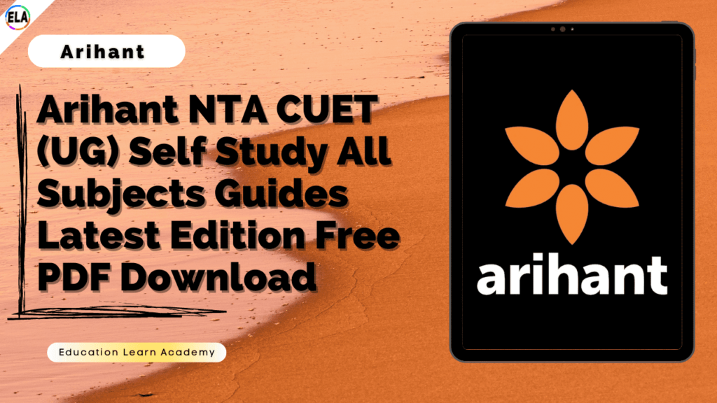 Arihant NTA CUET (UG) Self Study All Subjects Guides Latest Edition Free PDF Download