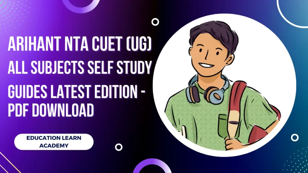 Arihant NTA CUET (UG) All Subjects Self Study Guides Latest Edition - PDF Download