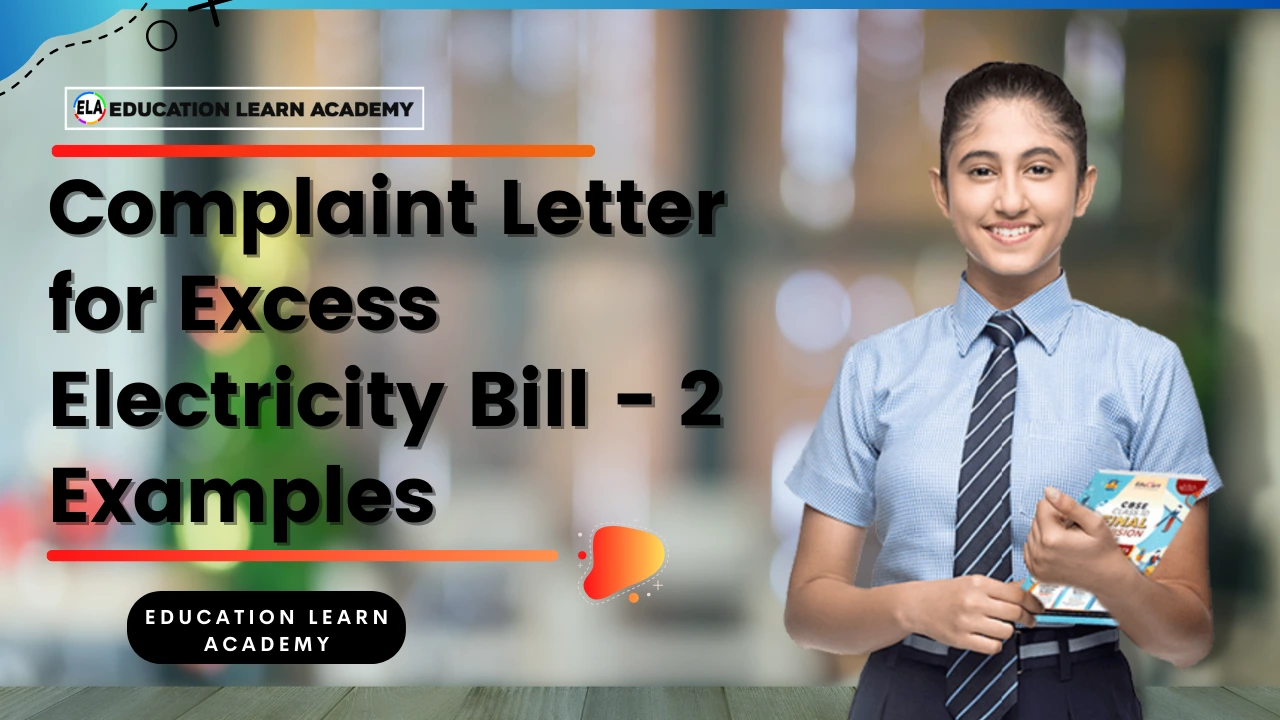 Complaint Letter for Excess Electricity Bill - 2 Examples