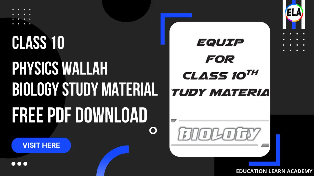 Class 10 Physics Wallah Biology Equip Study Material Free Pdf Download