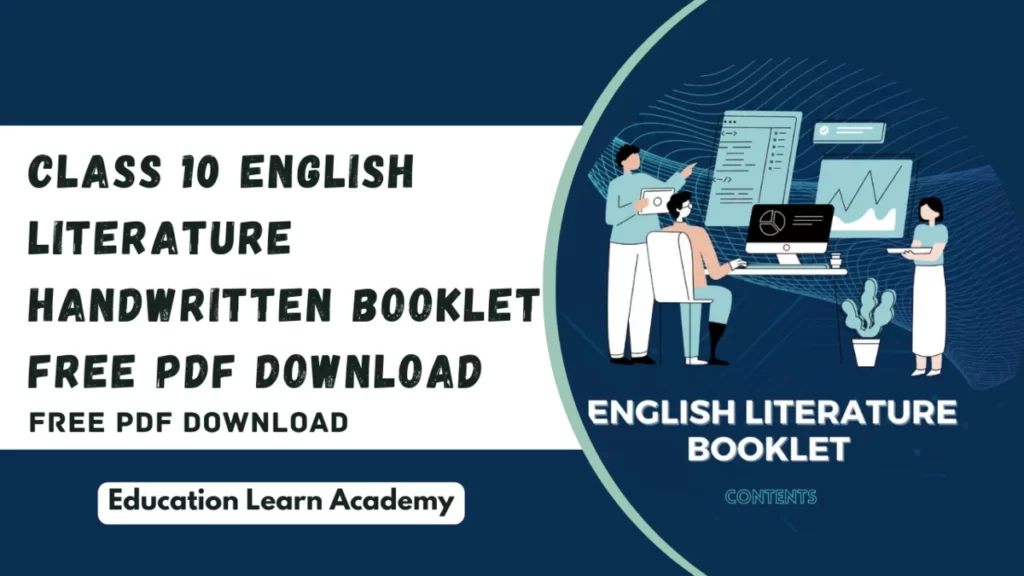 Class 10 English Literature Handwritten Booklet Free Pdf Download